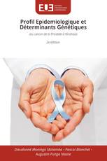 Profil Epidemiologique et Déterminants Génétiques