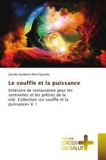 Le souffle et la puissance