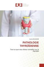 PATHOLOGIE THYROÏDIENNE