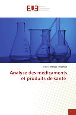 Analyse des médicaments et produits de santé
