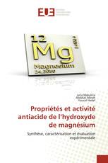 Propriétés et activité antiacide de l’hydroxyde de magnésium