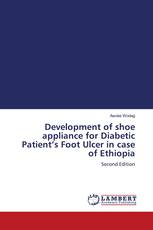 Development of shoe appliance for Diabetic Patient’s Foot Ulcer in case of Ethiopia