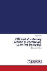 Efficient Vocabulary Learning: Vocabulary Learning Strategies