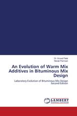 An Evolution of Warm Mix Additives in Bituminous Mix Design