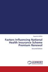Factors Influencing National Health Insurance Scheme Premium Renewal