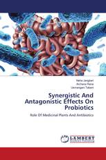 Synergistic And Antagonistic Effects On Probiotics