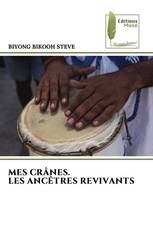 MES CRÂNES. LES ANCÊTRES REVIVANTS