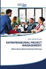 ENTREPRENEURIAL PROJECT MANAGEMENT: