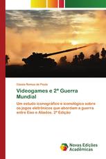Videogames e 2ª Guerra Mundial