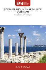 ZOÉ N. DRAGOUMIS - ARTHUR DE GOBINEAU