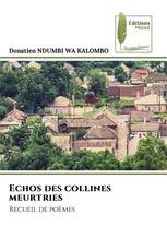 Echos des collines meurtries