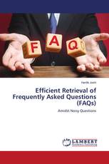 Efficient Retrieval of Frequently Asked Questions (FAQs)