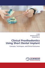 Clinical Prosthodontics Using Short Dental Implant