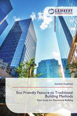 Eco Friendly Feature to Traditional Building Methods