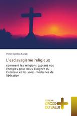 L’esclavagisme religieux
