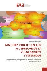 MARCHES PUBLICS EN RDC A L'EPREUVE DE LA VULNERABILITE SYSTEMIQUE