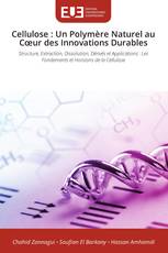 Cellulose : Un Polymère Naturel au Cœur des Innovations Durables