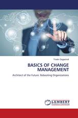 BASICS OF CHANGE MANAGEMENT