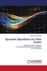 Dynamic Equations on Time Scales