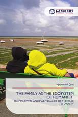THE FAMILY AS THE ECOSYSTEM OF HUMANITY