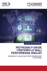 PİOTROSKİ F-SKOR YÖNTEMİYLE MALİ PERFORMANS ANALİZİ