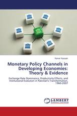 Monetary Policy Channels in Developing Economies: Theory & Evidence