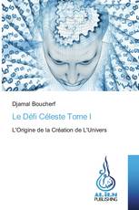 Le Défi Céleste Tome I