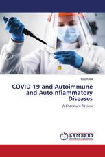 COVID-19 and Autoimmune and Autoinflammatory Diseases