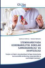 STENOKARDIYADA KORONAROLITIK DORILAR SAMARADORLIGI VA XAVFSIZLIGI