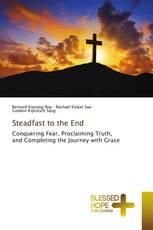 Steadfast to the End