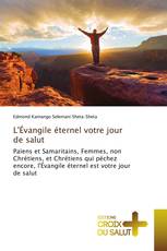 L'Évangile éternel votre jour de salut