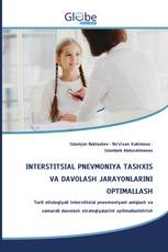 INTERSTITSIAL PNEVMONIYA TASHXIS VA DAVOLASH JARAYONLARINI OPTIMALLASH