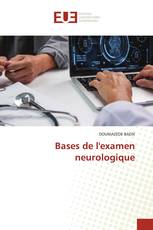 Bases de l'examen neurologique