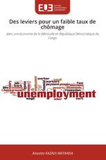 Des leviers pour un faible taux de chômage