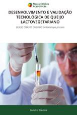 DESENVOLVIMENTO E VALIDAÇÃO TECNOLÓGICA DE QUEIJO LACTOVEGETARIANO