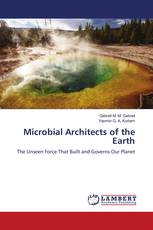 Microbial Architects of the Earth