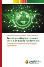 Tecnologias Digitais nos anos iniciais do Ensino Fundamental