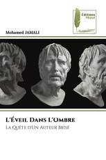 L'Éveil Dans L'Ombre