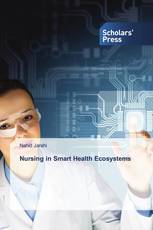 Nursing in Smart Health Ecosystems