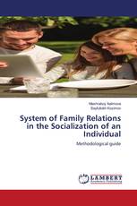 System of Family Relations in the Socialization of an Individual