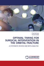 OPTIMAL TIMING FOR SURGICAL INTERVENTION IN THE ORBITAL FRACTURE