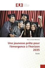 Une jeunesse prête pour l'émergence à l'horizon 2035