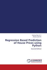 Regression Based Prediction of House Prices using Python