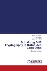 Actualizing DNA Cryptography in Distributed Computing