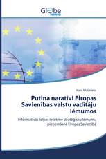 Putina naratīvi Eiropas Savienības valstu vadītāju lēmumos