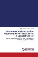 Awareness and Perception Regarding the Breast Cancer & Cervical Cancer