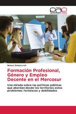 Formación Profesional, Género y Empleo Decente en el Mercosur
