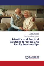 Scientific and Practical Solutions for Improving Family Relationships