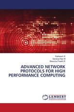 ADVANCED NETWORK PROTOCOLS FOR HIGH PERFORMANCE COMPUTING