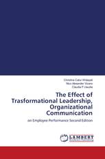 The Effect of Trasformational Leadership, Organizational Communication
